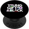 Ebony Fuller Shopp Young Gifted & Black Juneteenth Freedom Gioventù Bambino Ragazzi Ragazze PopSockets PopGrip Adesivo