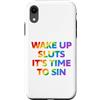 LGBT Pride Custodia per iPhone XR Wake Up It's Time To Sin Testo Arcobaleno Divertente