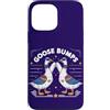 Bird Lovers Funny Kawaii Goose Community Custodia per iPhone 13 Pro Max Birding Goose Lover Ornitologo Divertente gioco di parole d'oca