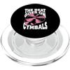 Cymbals Gift / Drummer Gifts for Men and Piatti Batterista Piatti per batteria PopSockets PopGrip per MagSafe