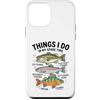 Cool Fishing Tees Custodia per iPhone 12 mini Cose da pesca che faccio nel mio tempo libero
