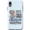 Funny Cruise Grandma In Her Eighties Tra Custodia per iPhone XR Mai sottovalutare la vecchia che naviga nei suoi ottant'anni