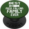 Duck Calling Family Clothing Miglior Duck Calling Family Ever Duck Hunter PopSockets PopGrip Adesivo