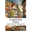 Gabriele D'Annunzio Le novelle della Pescara (Tascabile)