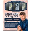 Randy Mellow SAMSUNG Galaxy S24 User Guide (Tascabile)