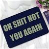 Plancholo Oh Shit Not You Again - Zerbino per ingresso per interni ed esterni, con chiave bassa, tappetino di benvenuto per garage, pala da neve, 40 x 50 cm, colore: Blu