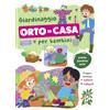 CRESCERE Giardinaggio e orto in casa per bambini. Piante, giardino e orto. Scopri, semina e coltiva la natura