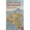 Fusta Editore Escartons. Le libere comunità delle Alpi Occitane