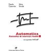 Universitas (Parma) Automatica. Raccolta di esercizi risolti. Con appendice matlab