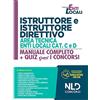Nld Concorsi Istruttore e istruttore direttivo area tecnica enti locali Cat. C e D. Manuale completo + quiz per i concorsi. Con software di simulazione