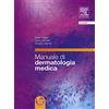 Elsevier Manuale di dermatologia medica