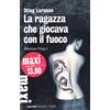 MARSILIO La ragazza che giocava con il fuoco. Millennium trilogy (Vol. 2)