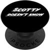 Watch TV Movies & Books on Radio Compute Scotty non lo sa | 2000s Euro Movie Comedy PopSockets PopGrip Adesivo