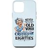 Funny Cruise Grandma In Her Eighties Tra Custodia per iPhone 12 mini Mai sottovalutare la vecchia che naviga nei suoi ottant'anni