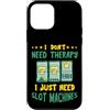 Casino Slot Machine Player Gambling Poke Custodia per iPhone 12 mini Non ho bisogno di slot machine giocatore del casinò della slot machine