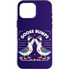 Bird Lovers Funny Kawaii Goose Community Custodia per iPhone 16 Pro Max Birding Goose Lover Ornitologo Divertente gioco di parole d'oca