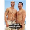 tredition Vacanze Omosessuali: Racconti Erotici Gay Espliciti in Italiano per Adulti: 17