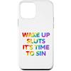 LGBT Pride Custodia per iPhone 12 mini Wake Up It's Time To Sin Testo Arcobaleno Divertente