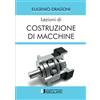 Societa Editrice Esculapio Lezioni di costruzione di macchine