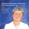 Mucchi Editore Dalla parte delle bambine e delle donne. Elena Gianini Belotti e noi