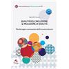 Pensa Multimedia Qualità dell'inclusione & inclusione di qualità. Monitoraggio e promozione della scuola inclusiva