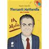 Piersanti Mattarella. Mio fratello