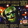 Various Super Hits Italia 80 (CD)