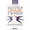 Uno Editori Dillo con un grazie e sii felice