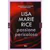 ONE Passione pericolosa