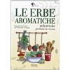 NATURA IN TAVOLA Le erbe aromatiche selvatiche. Profumi in cucina