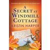 Kristin Harper A Secret at Windmill Cottage (Tascabile) Dune Island
