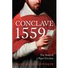 Mary Hollingsworth Conclave 1559 (Copertina rigida)