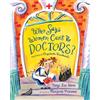 Tanya Lee Stone Who Says Women Can't Be Doctors? (Tascabile)