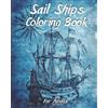 Color Box Sail Ships Coloring Book For Adults (Tascabile) Ships Activity Book