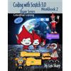 Lex Sharp Coding with Scratch 3.0 (Tascabile) Sharp Series, Scratch