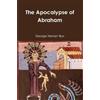 George Herbert Box The Apocalypse of Abraham (Tascabile)