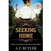 A T Butler Seeking Home (Tascabile) Courage on the Oregon Trail Large Print