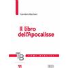 EDB Temi biblici. Il libro dell'Apocalisse (Vol. 11)