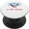 Awesome Patriotic Merch Fireworks Director If I Run You Run - Patriotic 4 luglio PopSockets PopGrip Adesivo