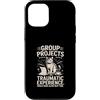 Student College Cat Humor Group Projects Custodia per iPhone 12/12 Pro Gruppo Progetti Esperienza Traumatica Umorismo gatto