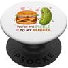Sweet Snack Designs Tu sei il sottaceto al mio hamburger cibo carino amore PopSockets PopGrip Adesivo