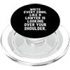 Witty Professional Office Humor scrivi ogni email come se un avvocato stia guardando il tuo PopSockets PopGrip per MagSafe