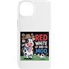 Red White and Moo Festive Fun for All Ju Custodia per iPhone 14 Plus Design patriottico rosso bianco e moo per il 4 luglio 250 anni
