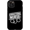 Correctional Nurse Gifts for Women and M Custodia per iPhone 11 Pro Infermiera Correzionale