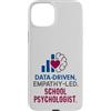 Insightful School Psychology Vibes Graph Custodia per iPhone 15 Plus School Psychologist Data Driven Empathy Led Behavioral Brain