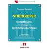Armando Editore Studiare per lavorare in banca al tempo dell'Intelligenza Artificiale