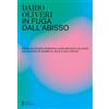 Curci In fuga dall'abisso. Erich Wolfgang Korngold, Alma Mahler e gli altri. Dall'Europa in fiamme al sole di Hollywood