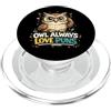 Owl Pun Reader Funny Book Lover Humor Owl Always Love Puns Carino Lettura Gufo Scherzo PopSockets PopGrip per MagSafe