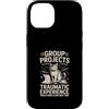 Student College Cat Humor Group Projects Custodia per iPhone 14 Gruppo Progetti Esperienza Traumatica Umorismo gatto