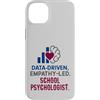 Insightful School Psychology Vibes Graph Custodia per iPhone 14 Plus School Psychologist Data Driven Empathy Led Behavioral Brain
